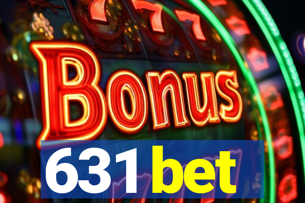 631 bet